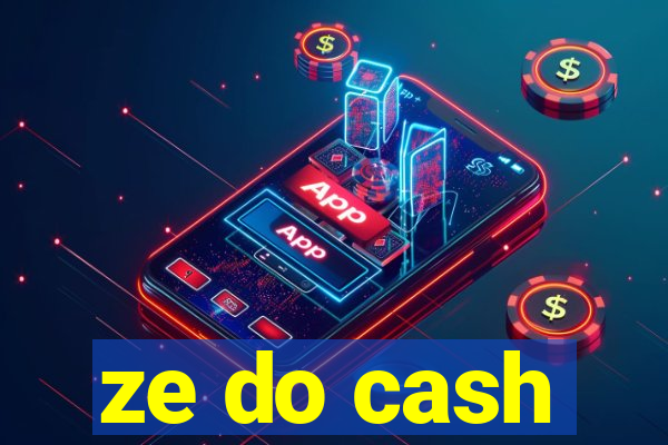 ze do cash